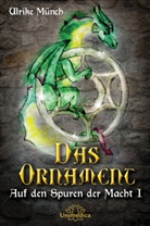 Ulrike Münch - Auf den Spuren der Macht - Das Ornament