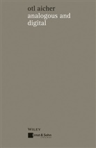 Otl Aicher - analogous and digital