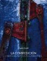 Laurie Excell - La composición : creando arte en tus imágenes