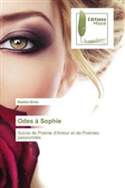 Bastien Brion, Brion-b - Odes a sophie
