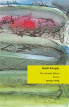 Heidi Köngäs - Der fremde Mann