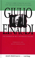 Giulio Einaudi - Giulio Einaudi im Gespräch mit Severino Cesari
