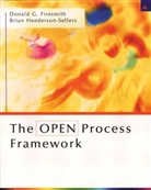Donald G. Firesmith, Donald Firesmith, Donald G. Firesmith, Brian Henderson-Sellers - The OPEN Process Framework
