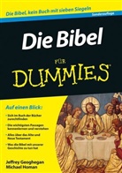 Jeffre Geoghegan, Jeffrey Geoghegan, Michael Homan - Die Bibel für Dummies