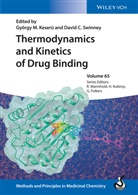 Gerd Folkers, György M. Keserü, Hugo Kubinyi, Raimund Mannhold, David Swinney, Gerd Folkers... - Thermodynamics and Kinetics of Drug Binding