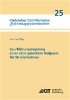 Yunfan Wei - Spurführungsregelung eines aktiv gelenkten Radpaars für Straßenbahnen