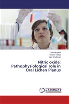 Char Kapoor, Charu Kapoor, Shara Vaidya, Sharad Vaidya, Vijay Wadhwan - Nitric oxide: Pathophysiological role in Oral Lichen Planus