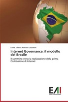 Laur Abba, Laura Abba, Adriana Lazzaroni - Internet Governance: il modello del Brasile