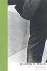 Jean Echenoz, Jean Polizzotti Echenoz, Mark Polizzotti - Chopin''s Move