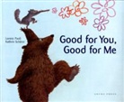 Lorenz Pauli, Kathrin Sharer, Penelope Todd - Good for You, Good for Me