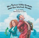 Joy Cowley, Joy (Author) Cowley, Cowley Joy, Sarah Davis, Sarah Davis, Sarah (Illustrator) Davis - Fierce Little Woman and the Wicked Pirate