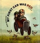 Peter Schossow, Peter Schössow, Peter Schossow - My First Car Was Red