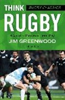 Jim Greenwood - Rugby Classics: Think Rugby