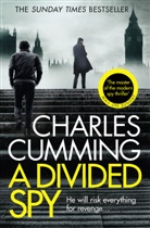 Charles Cumming - A Divided Spy