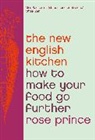 Rose Prince, Prince Rose - The New English Kitchen