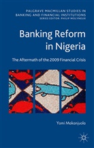 Y Makanjuola, Y. Makanjuola, Yomi Makanjuola - Banking Reform in Nigeria