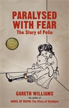 G. Williams, Gareth Williams - Paralysed With Fear