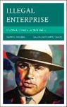 Mark H. Haller, Haller Mark H., Matthew G. Yeager, Yeager Matthew G. - Illegal Enterprise the Work Ofpb