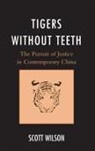 Scott Wilson - Tigers Without Teeth