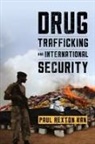 Paul Rexton Kan, Kan Paul Rexton - Drug Trafficking and International Security