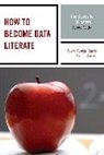 Carroll, David J. Carroll, Susan R. Carroll, Susan R. Carroll Carroll, Susan Rovezzi Carroll, Susan Rovezzi Carroll Carroll... - How to Become Data Literate