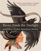 Elissa S. Guralnick, Paul M. Levitt, Carolynn Roche - Raven Finds the Daylight Amp Othpb
