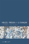 Stefan Bird-Pollan, Bird-Pollan Stefan - Hegel Freud Amp Fanon the Dialeccb