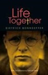 Dietrich Bonhoeffer, Dietrich Wells Bonhoeffer, Samuel Wells - Life Together - New Edition