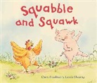 Claire Freedman, Leonie Shearing - Squabble and Squawk