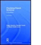 Dr Roger Hawkins, Dr Roger Hawkins, Dr Roger Hawkins, Roger Hawkins, Roger Lamy Hawkins, Hawkins Roger... - Practising French Grammar