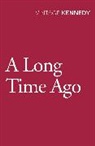 Margaret Kennedy - A Long Time Ago