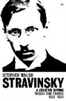 Stephen Walsh, Walsh Stephen - Stravinsky (Volume 1)