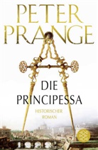 Peter Prange - Die Principessa