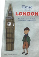 Ilon Murati, Ilona Murati, Margarete Schaffron - Emse reist nach London