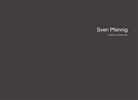 Elena Acquati, Friederike Breuer, Michael Friedrich, Jan Gerlach, Melanie Gidius, Melanie u a Gidius... - Sven Pfennig
