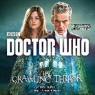 Mike Tucker, Neve McIntosh, Dan Starkey - Doctor Who: The Crawling Terror (Audiolibro)
