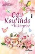 Akif Bayrak - Cay Keyfinde Hikayeler