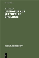 Hubert Zapf - Literatur als kulturelle Ökologie