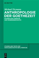 Michael Titzmann, Wolfgan Lukas, Wolfgang Lukas, Ort, Ort, Claus-Michael Ort - Anthropologie der Goethezeit