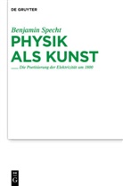 Benjamin Specht - Physik als Kunst