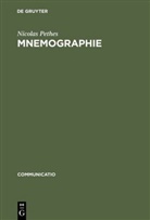 Nicolas Pethes - Mnemographie