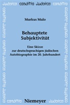 Markus Malo - Behauptete Subjektivität