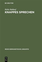 Heike Baldauf - Knappes Sprechen