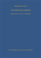 Irmgard Fees - Eine Stadt lernt schreiben