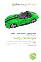 Agne F Vandome, John McBrewster, Frederic P. Miller, Agnes F. Vandome - Dodge Challenger