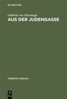 Gabriele von Glasenapp - Aus der Judengasse