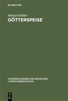 Michael Köhler - Götterspeise