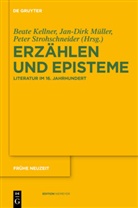 Beate Kellner, Jan-Dir Müller, Jan-Dirk Müller, Peter Strohschneider - Erzählen und Episteme