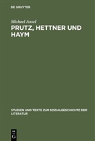 Michael Ansel - Prutz, Hettner und Haym