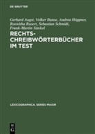 Gerhar Augst, Gerhard Augst, Volke Bunse, Volker Bunse, Andrea Höppner, Andrea u a Höppner... - Rechtschreibwörterbücher im Test